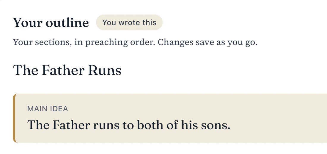 A pastor's outline in PastorPrep, tagged You wrote this, with the main idea The Father runs to both of his sons